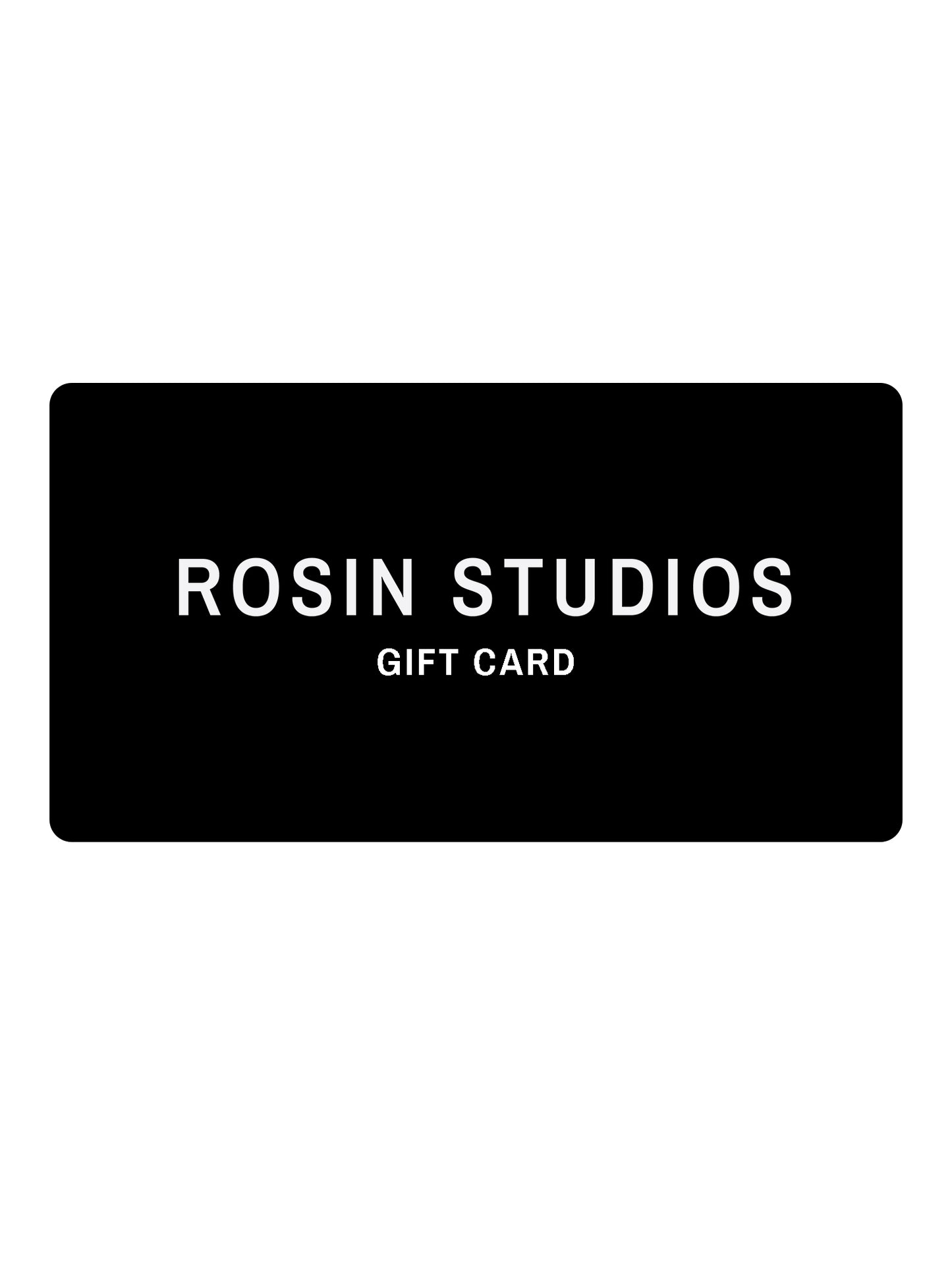 Rosin Studios Gift Card